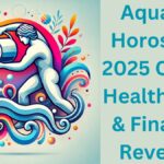 Aquarius Horoscope 2025